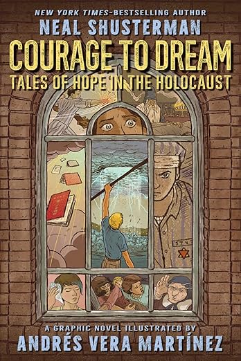 Courage to Dream: Tales of Hope in the Holocaust