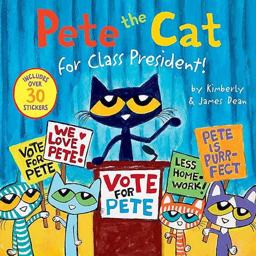 Pete the Cat for Class President!